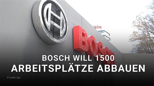 Bosch-Sparprogramme: Bis zu 1.560 Stellen sollen wegfallen