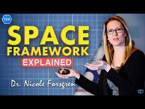 The SPACE Framework Explained by Nicole Forsgren | Measure Developer Productivity