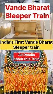 Vande Bharat Sleeper Train 2026 | Full Details, Timings, Fares, Coaches, Routes & stop #vandebharat