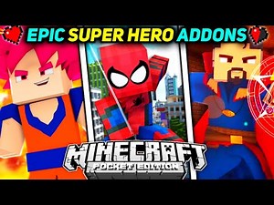 😍 MCPE - New Best Superhero Addon/Mods For Minecraft PE | 1.18+