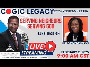 Dr. Rodney Jones and Dr. DeVon Jackson, LIVE, COGIC Sunday School, Serving Neighbors Serving God