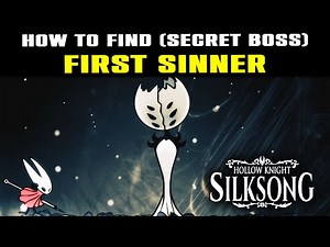 How to Find FIRST SINNER SECRET Boss Location | Silksong | THE SLAB BOSS | Key of Apostate