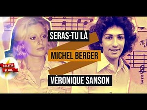 Michel Berger et Véronique Sanson - Seras-tu là (BelVisi Remix)