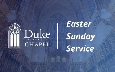 University Worship: Easter | Duke University Chapel