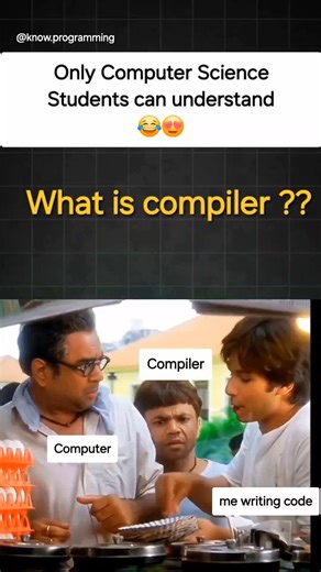 Only programmers Will get this👨‍💻🤠 What is compiler? Share with your friends 😉🚀 Follow @know.programming for more 🙌🚦 . . #programming #developer #codinglife #softwareengineering #computerscience #programminglnsidejokes #onlycoders #codehumor #developerlife #programmingjokes #techinsider #devhumor #codercommunity #codingmemes #programmerstruggles #compiler | Know Programming