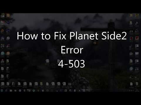 PlanetSide 2 Error Fix Workaround 2016