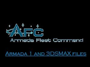 Armada 1 and 3DS MAX files