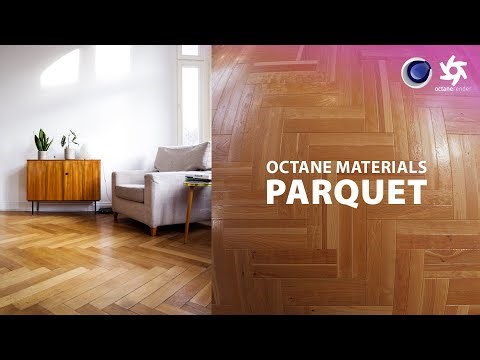 Learn How to Create Realistic Shaders in Octane for Cinema 4d | Part 02: Parquet