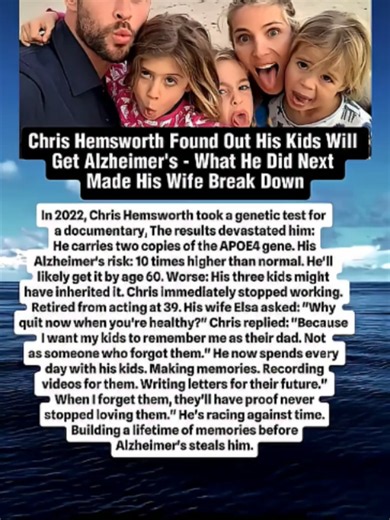 Chris Hemsworth found out his kids will get Alzheimer’s — his next actions