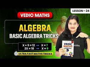 Basic Algebra Tricks - Algebra | Vedic Maths Complete Course | Basic to Advance