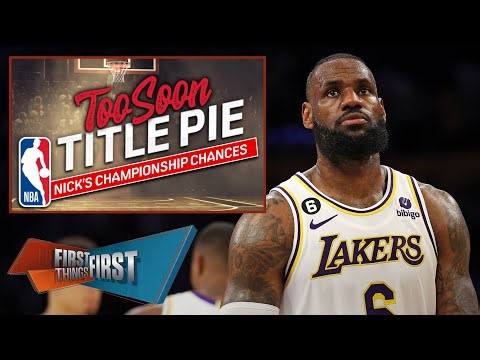 LeBron, Lakers challenge reigning champion Nuggets in Too Soon Title Pie | NBA | FIRST THINGS FIRST