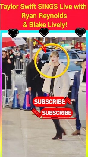Taylor Swift SINGS Live with Ryan Reynolds & Blake Lively#TaylorSwift #TaylorSwiftLive #RyanReynolds