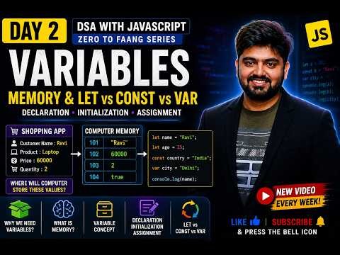 Day 2 | JavaScript Variables Explained | Memory, let, const & var | DSA with JavaScript