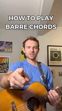 How to Play Barre Chords