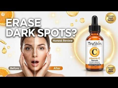 How to Fade Dark Spots Fast with TruSkin Vitamin C Serum