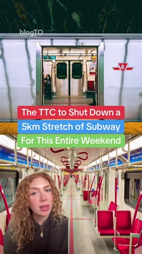 Toronto TTC Subway Closure: Weekend Service Disruption