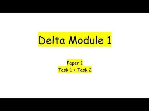 Delta Module 1 Paper 1 Task 1 and Task 2 - Methodology
