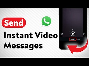 How to Send Instant Video Messages on Whatsapp (Updated)