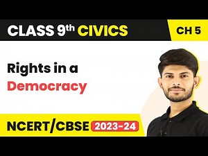 Rights in a Democracy - Democratic Rights (Chapter 5) | Class 9 Civics