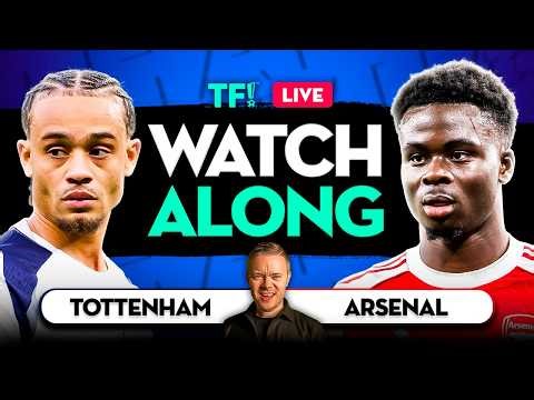 Tottenham vs Arsenal LIVE Premier League Watchalong