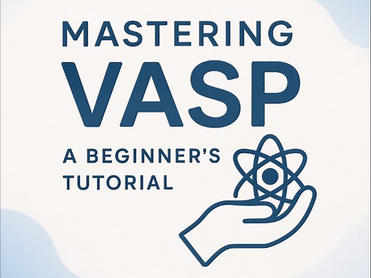 Vasp入门教程四个输入文件POSCAE POTCAR KPOINTS INCAR，vaspkit生成