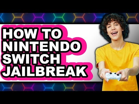 How to Nintendo Switch Jailbreak - Full Guide
