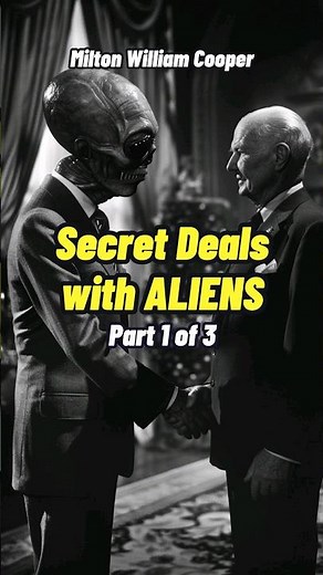Milton William Cooper - Secret Agreements between Aliens and the US Part 1 #shorts #status 👽