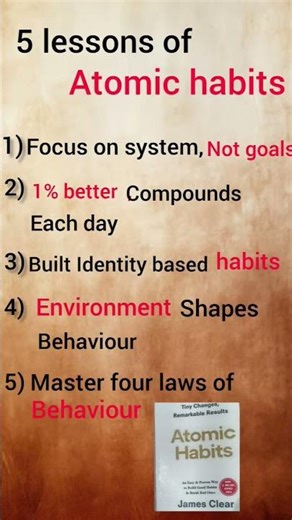 Lessons from Atomic habits #atomichabits Self improvement books