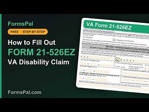 How to Fill Out VA Form 21-526EZ: Disability Compensation Claim (Getting Started)
