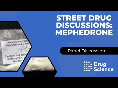 Street Drug Discussions - Mephedrone