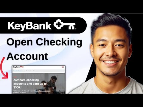 How To Open A Checking Account Online With KeyBank Mobile (2025)