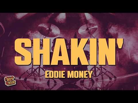 Eddie Money - Shakin' (Lyrics)