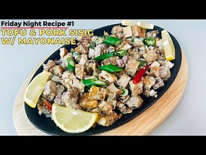 TOKWA'T BABOY WITH MAYONNAISE| PORK WITH TOFU AND MAYO SISIG| SUPER EASY RECIPE|