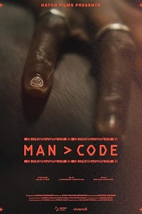 Stream Man>Code (2023): Find it on Netflix, Prime Video, Hulu & more