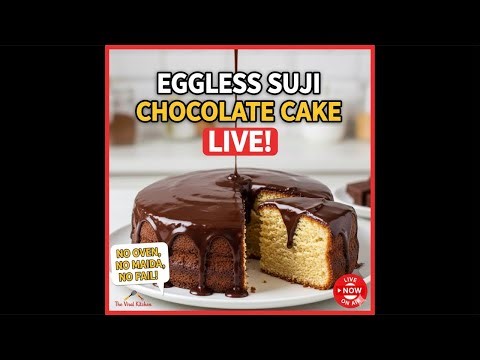 Eggless Suji Chocolate Cake LIVE: No Oven, No Maida, No Fail! 🍰😍🥰