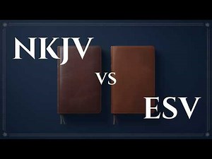 ESV vs NKJV: The Real Differences (And Why It Matters)