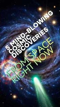 5 Mind-Blowing Cosmic Discoveries from Space Right Now 🌠 #Space #cosmicdiscoveries #jameswebb