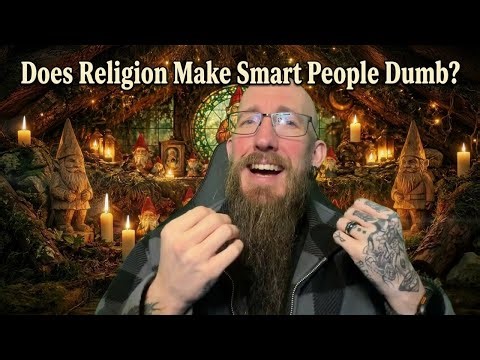 Why Smart People Stay in Bad Religions (Gnome Talk 44)