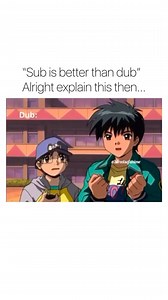 Start a dub VS sub war in the comments #anime | Your Everyday Asian