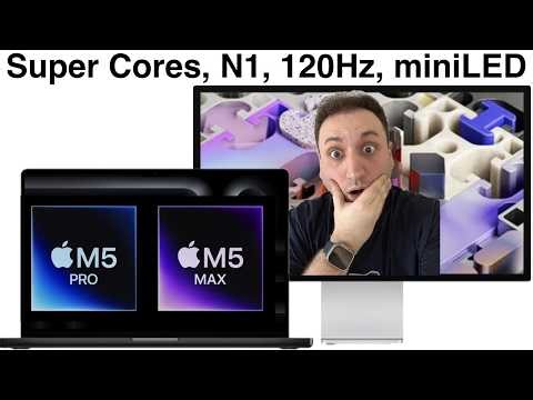Apple announces M5 MacBook Air, M5 Pro and M5 Max MacBook Pro and 120hz miniLED Studio Display XDR