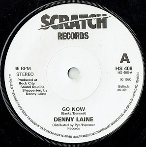 Denny Laine - Go Now / Say You Don't Mind