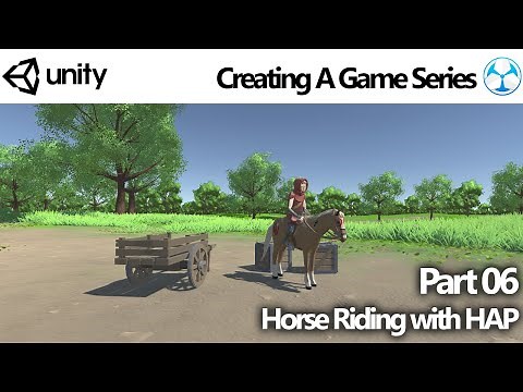 Unity Game Creator - Create a Game 06: Horse Riding with HAP