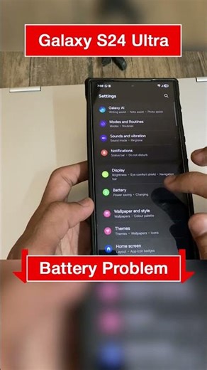 Samsung Galaxy S24 Ultra Battery Problem 13