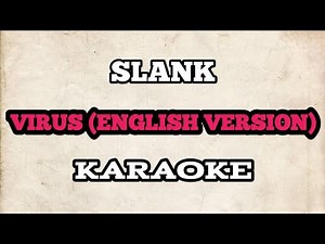 (KARAOKE) Slank - Virus [ENGLISH VERSION] With Lyrics | HQ AUDIO