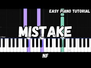 NF - Mistake (Easy Piano Tutorial)