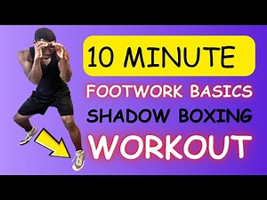 10 Minute Shadow Boxing Workout To Stronger Footwork