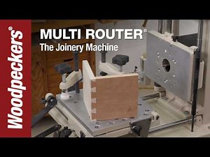 Multi-Router | The Joinery Machine | Woodpeckers Tool