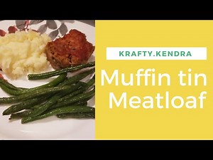 Muffin Tin Meatloaf