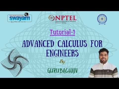 Advanced Calculus for Engineers || Tutorial-1