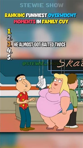RANKING FUNNIEST OVERWEIGHT MOMENTS IN FAMILY GUY